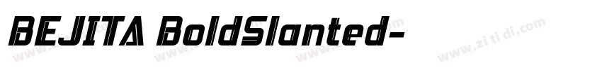 BEJITA BoldSlanted字体转换